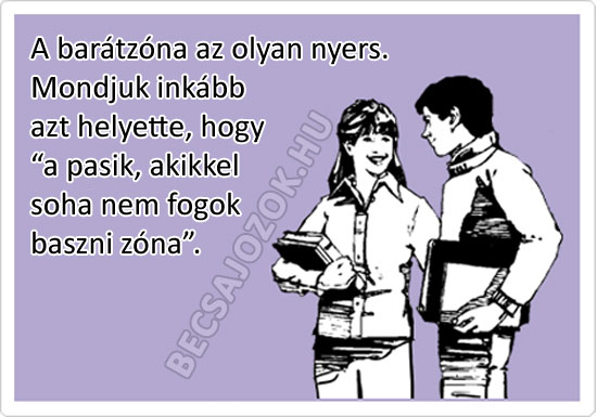 Akikkel soha nem fogok baszni zóna